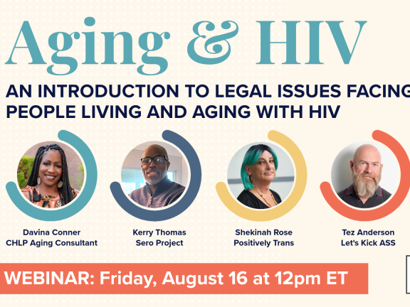 Aging Hiv Webinar Discusses Chlp S New Legal Primer The Center For